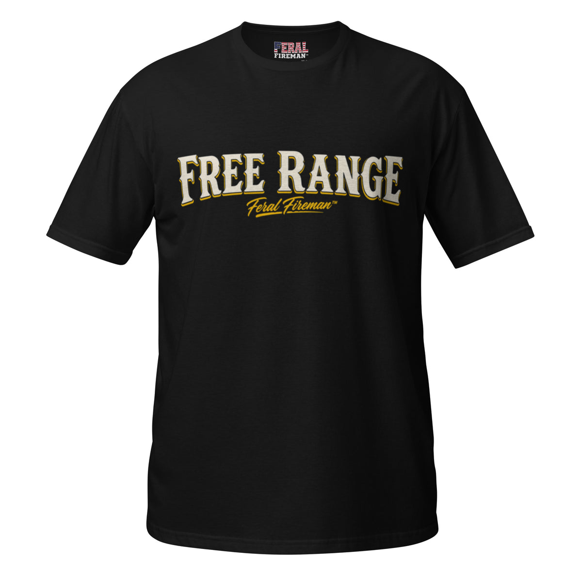 Free Range Feral Fireman Essential Tee in black, front view