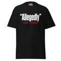 Allegedly Feral Fireman Essential Tee in black, front view